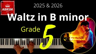 ABRSM Grade 5 Piano 2025  Waltz in B minor D 145 No 6  Schubert [upl. by Neitsirhc886]