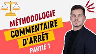 Méthode du Commentaire darrêt  Partie 1 [upl. by Gem576]