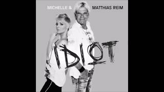 Matthias Reim amp Michelle  Du Idiot  Version 2011 [upl. by Clementi]