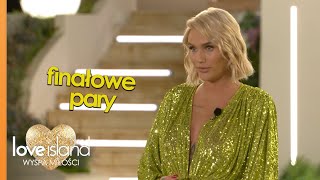 Kto wszedł do finału  Love Island Wyspa Miłości 6 [upl. by Avonasac87]