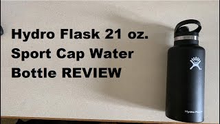 Hydro Flask 21 oz Sport Cap Water Bottle REVIEW [upl. by Bartko46]