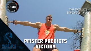 The World’s Strongest Man Classics 2001 Pfister predicts victory [upl. by Elodea271]