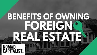 Benefits of International Real Estate Ownership [upl. by Ainatnas332]