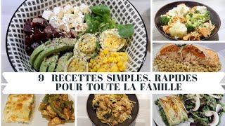 9 Idées Recettes Simples et Rapides Pour Toute La Famille [upl. by Afrikah]