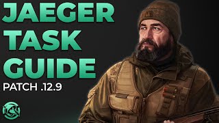 Ultimate Jaeger Task Guide  Escape from Tarkov [upl. by Enomar]