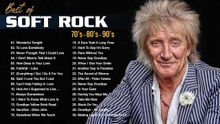 Greatest Soft Rock Love Songs Of The 70s 80s 90s  Rod Stewart Air Supply Phil Colins Lobo [upl. by Stephannie597]