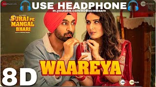 Waareya 8D Audio Suraj Pe MangalBhari  Diljit  Javed Mohsin  Vibhor Parashar  HQ 3D Surround [upl. by Lief]