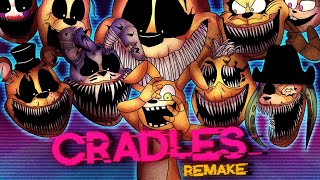 SFMFNaF Cradles BATCH Remix 2020 Edition One Day Challenge [upl. by Nuhsal460]