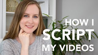 How I Script My YouTube Videos [upl. by Ylim]