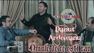 Danut Ardeleanu  Omule de ce esti rau  Official Video ❌ Special Guest Dan Bursuc [upl. by Nwadahs]