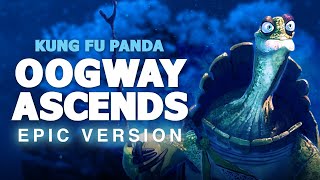 Oogway Ascends  Kung Fu Panda  EPIC VERSION [upl. by Pallaten]