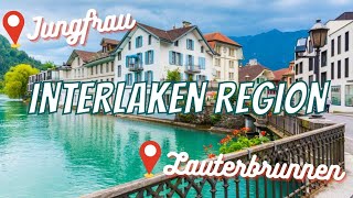 INTERLAKEN SWITZERLAND ITINERARY What to do in Interlaken  Lauterbrunnen the Jungfrau amp more [upl. by Ethelstan]