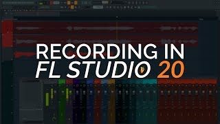 How To Record in FL Studio [upl. by Gradeigh]