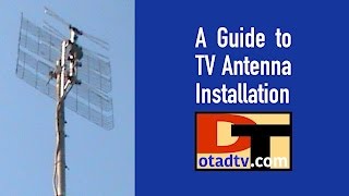 A Guide to TV Antenna Installation [upl. by Harol]