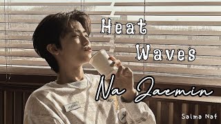 quotHeat Wavesquot Na Jaemin Nct FMV [upl. by Otsirc741]