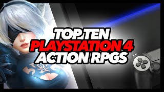 Must Have PS4 Action RPGs [upl. by Elicec]