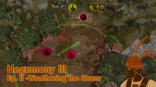 Lets Play Hegemony III  Ep II  Weathering the Storm [upl. by Notgnilliw]