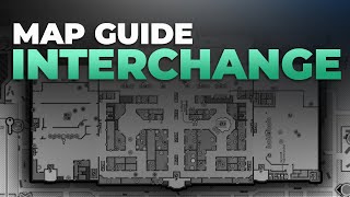 Interchange Map Guide  Escape from Tarkov [upl. by Aitat]