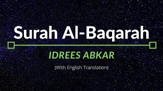 Surah AlBaqarah  Idrees Abkar  English Translation [upl. by Kathleen39]