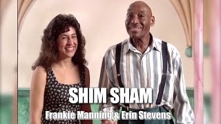 Shim Sham Shimmy featuring Frankie Manning amp Erin Stevens [upl. by Cathee]