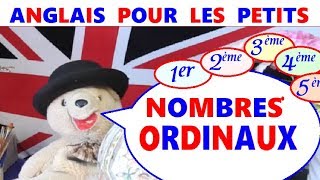 Anglais facile pour les petits  Initiation aux nombres ordinaux [upl. by Hasan]