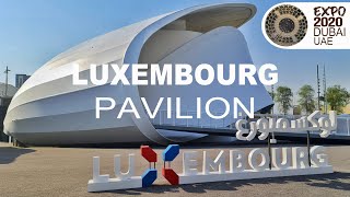 Luxembourg Pavilion Expo 2020 Dubai [upl. by Nysila325]