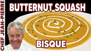 Butternut Squash Bisque Perfect Thanksgiving Soup  Chef JeanPierre [upl. by Engleman]