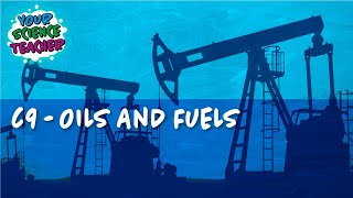 C9  WHOLE TOPIC GCSE CRUDE OIL AND FUELS [upl. by Llibyc108]