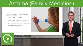 Asthma – Family Medicine  Lecturio [upl. by Mcdade921]