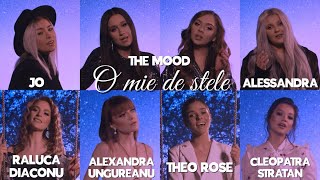 The Mood❌Theo Rose❌JO❌Cleopatra Stratan❌Alexandra Ungureanu❌Alessandra❌Raluca Diaconu✨O MIE DE STELE [upl. by Eromle]