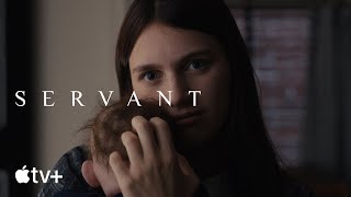 Servant — Official Trailer  Apple TV [upl. by Carry]