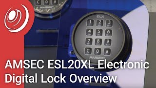 AMSEC ESL20XL Electronic Digital Lock Overview [upl. by Worthington278]