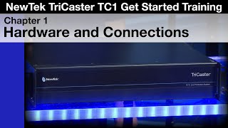 TriCaster TC1 Get Started Training Chapter 1  Hardware and Connections [upl. by Gine]