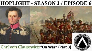 Carl von Clausewitz quotOn Warquot Part 3 [upl. by Odraner]