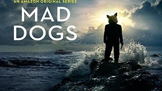 Mad Dogs Trailer [upl. by Vincenta]