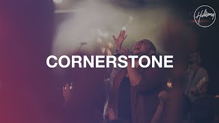 Cornerstone  Live  Hillsong Worship [upl. by Joelly]