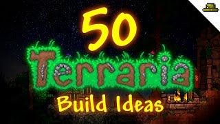 50 Incredible Build Ideas for Terraria [upl. by Iatnwahs64]