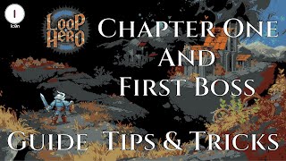 Loop Hero Chapter 1 and First Boss Guide  Gameplay Tips [upl. by Athenian]