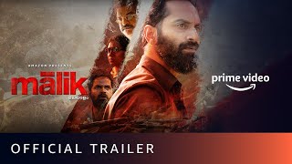 Malik  Official Trailer  Mahesh Narayanan  Fahadh Faasil Nimisha Sajayan  Amazon Prime Video [upl. by Hanyaz]