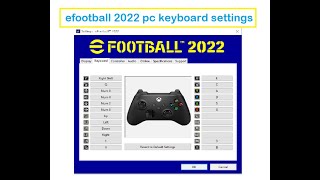 eFootball 2022 PES PC Keyboard Settings and Control [upl. by Lewap]