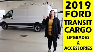 2019 Ford Transit Cargo Van  Upgrades amp Accessories [upl. by Oswell]