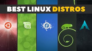 Best Linux Distros  Tips For Choosing The Right Linux Desktop For You [upl. by Ker]