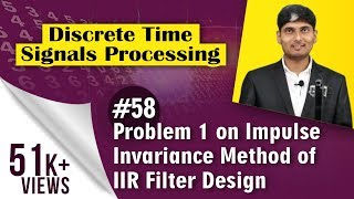 Problem 1 Impulse Invariance Method in Digital IIR Filter  Discrete Time Signal Processing [upl. by Ivanah]