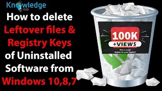 How to Delete leftover Files and Registry Keys of uninstalled Program On Windows 11108 and 7 [upl. by Aenat]