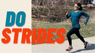 WHAT ARE RUNNING STRIDES amp How to Do Them to Get Faster [upl. by Corson72]