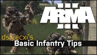 Arma 3  Basic Infantry Tips  Dslyecxis Arma 3 Guides [upl. by Tommi]