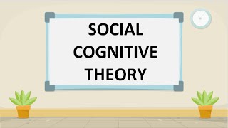 Social Cognitive Theory [upl. by Grogan651]