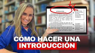 Cómo Redactar una Introducción en un Trabajo de Universidad [upl. by Sucramraj]