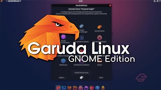 Garuda Linux GNOME Edition  Featureful NextGen Linux Distro for 2021 [upl. by Tatman]