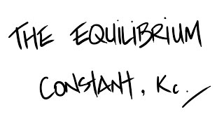 AQA ALevel Chemistry  Equilibrium Constant Kc [upl. by Pillsbury]